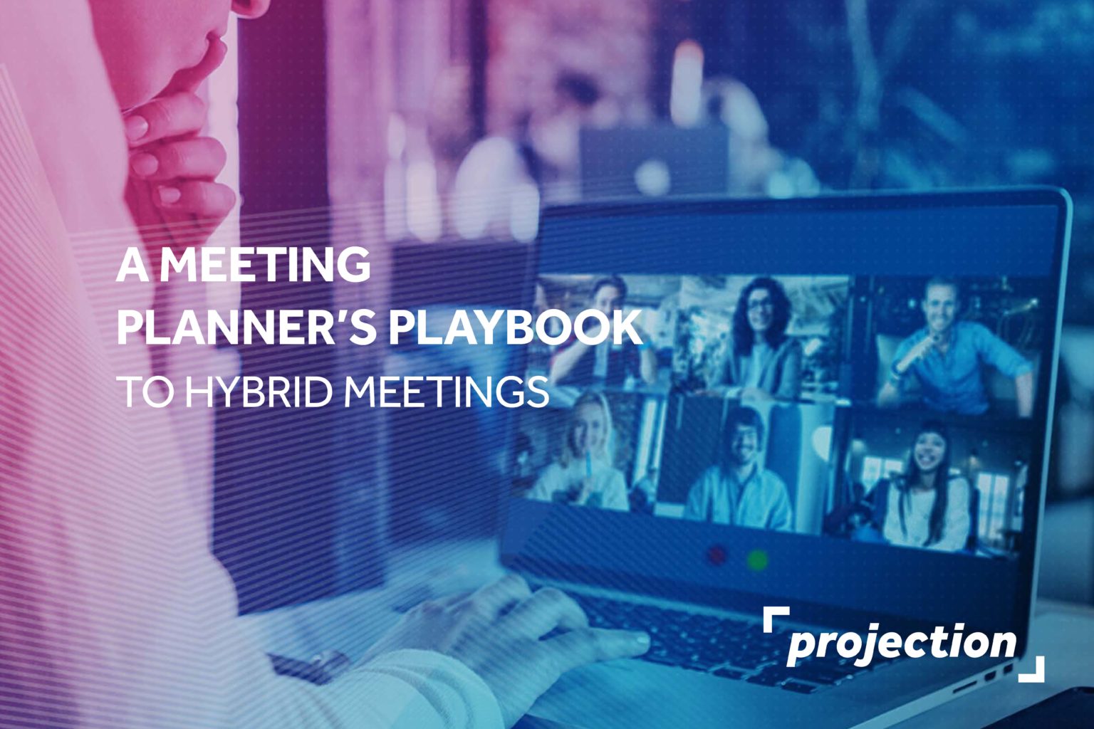 [Guide] A Meeting Planner's Playbook to Hybrid Meetings Projection